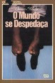 O Mundo se Despedaça - Chinua Achebe